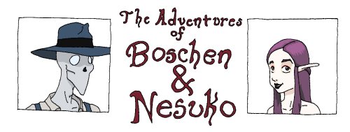 The Adventures of Boschen and Nesuko